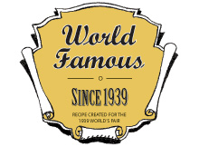 World Famous since 1939